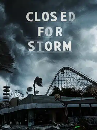 Closed for Storm