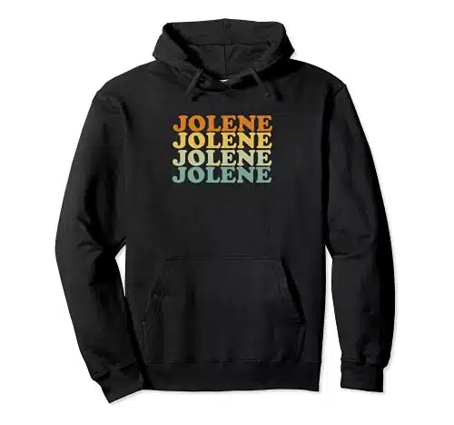 Jolene Retro Vintage Name Fun Lyric Song Pullover Hoodie