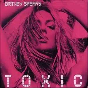 Toxic by Britney Spears ()