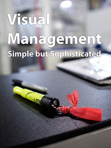 Visual Management   Simple but Sophisticated