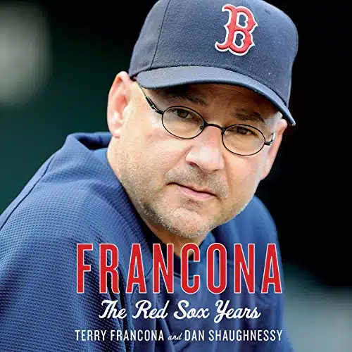 Francona The Red Sox Years