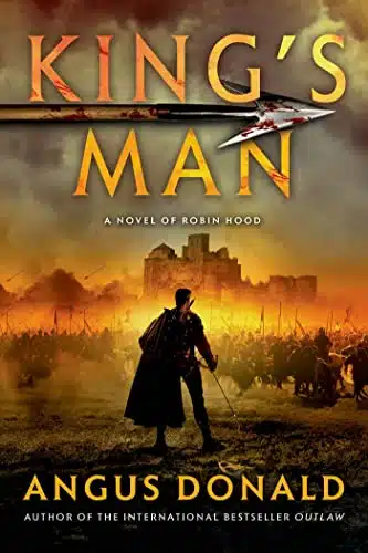 King's Man A Novel of Robin Hood (The Outlaw Chronicles, )