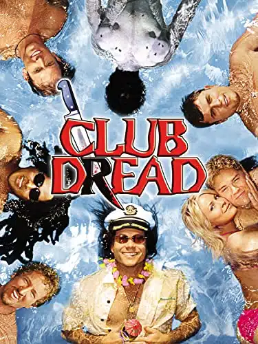 Broken Lizard's Club Dread