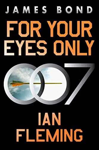 For Your Eyes Only A James Bond Adventure